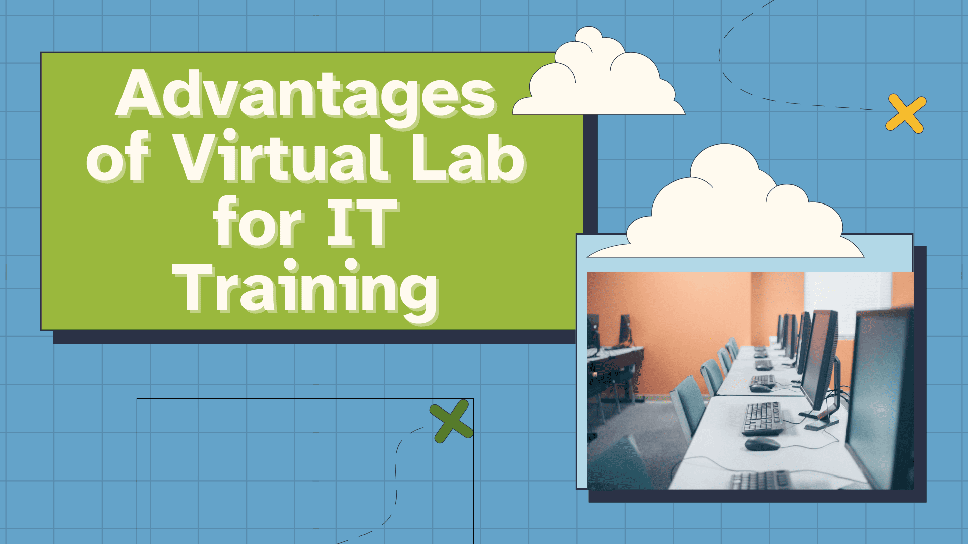 10 Advantages of Virtual Labs for Networking and Cyber Security