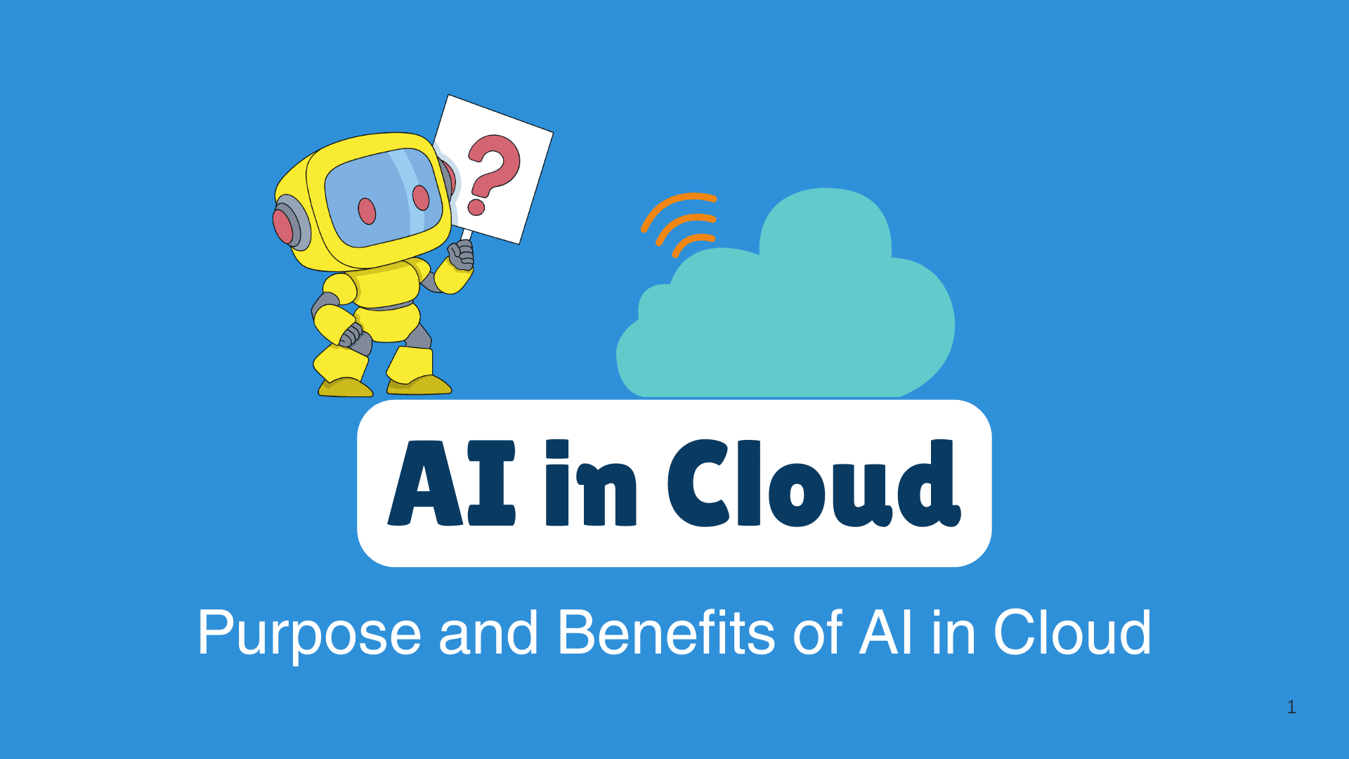 Purpose and Benefits of AI in Cloud Computing